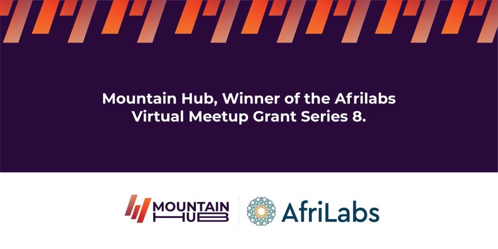 Mountain Hub, Winner of the AfriLabs Virtual Meetup Grant Series 8.